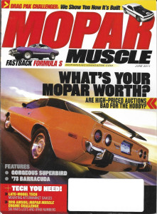 MOPAR MUSCLE 2011 JUNE - NEW DRAG PAK CHALLENGER, SUPERBIRD, HEMI BARRACUDA